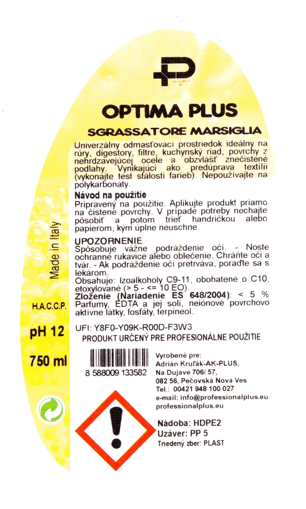 Optima Plus Sgrassatore Marsiglia univerzálny odmasťovač bez rozprašovača 750ml